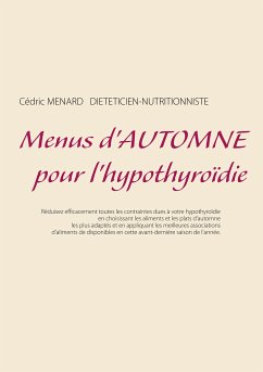 Menus d'automne pour l'hypothyroïdie (eBook, ePUB) - Menard, Cedric