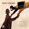 Pipe Dream - Bild 1