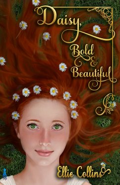 Daisy, Bold & Beautiful (eBook, ePUB) - Collins, Ellie