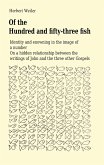 Of the Hundred and fifty-three fish (eBook, ePUB) Of the Hundred and fifty-three fish (eBook, ePUB)