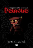 Il ragazzo che aveva un demone (eBook, ePUB) Il ragazzo che aveva un demone (eBook, ePUB)
