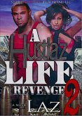 A Hustla'z Life Part 2: Revenge (eBook, ePUB)