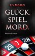 Glück. Spiel. Mord. (eBook, ePUB) - Bild 1