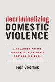 Decriminalizing Domestic Violence (eBook, ePUB)