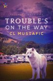 Trouble's on the Way (Outcasts, #2) (eBook, ePUB)