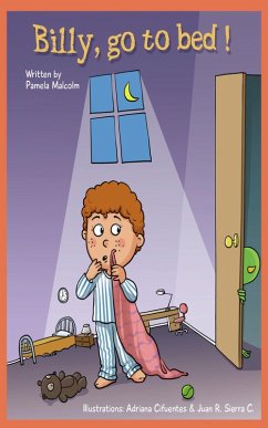 Billy Go To Bed (Billy Series, #1) (eBook, ePUB) - Malcolm, Pamela