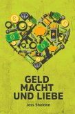 Geld Macht und Liebe (eBook, ePUB)