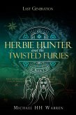 Herbie Hunter and the Twisted Furies (Last Generation, #1) (eBook, ePUB)