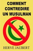 Comment contredire un musulman (eBook, ePUB) Comment contredire un musulman (eBook, ePUB)