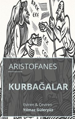 Kurbagalar (eBook, ePUB) - Aristofanes