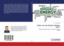 Solar air pre-heater design, Vol. I