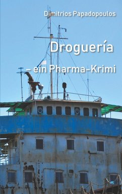 Droguería (eBook, ePUB) - Papadopoulos, Dimitrios