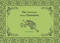 Das schüchterne kleine Chamäleon (eBook, ePUB) - Thomas, Evelina