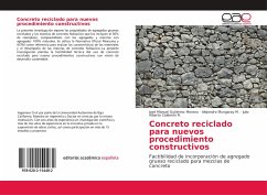 Concreto reciclado para nuevos procedimiento constructivos - Gutiérrez Moreno, José Manuel;Mungaray M., Alejandro;Calderón R., Julio Alberto