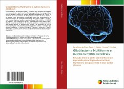 Glioblastoma Multiforme e outros tumores cerebrais - Silva, Karla Rona da;Christo, Paulo P.;Simões, Renata T.