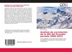 Análisis de correlación de la IED del Ecuador periodo 2006-2015 - Murriagui, Oscar