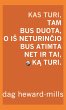 Kas Turi, Tam Bus Duota, O IS... - Bild 1