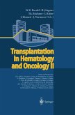 Transplantation in Hematology and Oncology II (eBook, PDF) Transplantation in Hematology and Oncology II (eBook, PDF)
