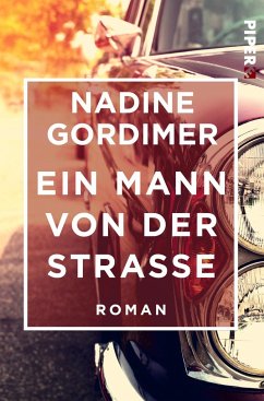 Ein Mann von der Straße - Gordimer, Nadine