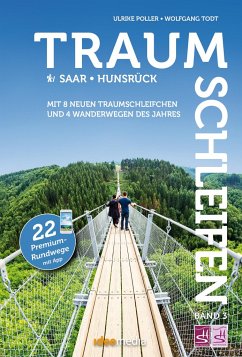 Traumschleifen & Traumschleifchen 3 - Saar-Hunsrück - Poller, Ulrike;Todt, Wolfgang