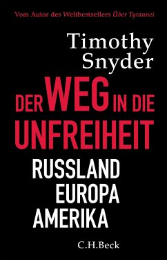 Der Weg in die Unfreiheit (eBook, PDF) - Snyder, Timothy