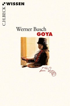 Goya (eBook, ePUB) - Busch, Werner