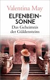 Elfenbeinsonne / Das Geheimnis der Güldensteins Bd.1