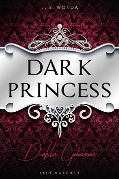 Dark Princess / Dark Prince Bd.5 - Wonda, J. S.