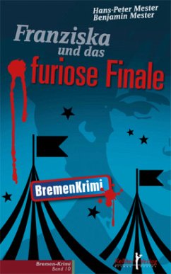 Franziska und das furiose Finale - Mester, Benjamin;Mester, Hans-Peter