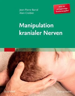 Manipulation kranialer Nerven - Barral, Jean-Pierre;Croibier, Alain