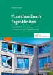 Praxishandbuch Tageskliniken - Bild 1