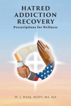 Hatred Addiction Recovery - Webb, Mdiv