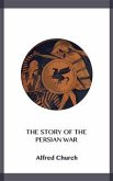 The Story of the Persian War (eBook, ePUB)
