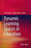 Dynamic Learning Spaces in Education (eBook, PDF)