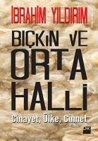 Bickin ve Orta Halli - Yildirim, Ibrahim