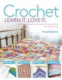 Crochet Learn It. Love It.