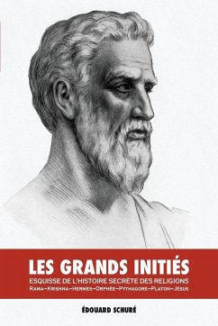 Les Grands Initiés - Schuré, Édouard