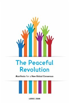 The Peaceful Revolution - Brahm, Laurence J.