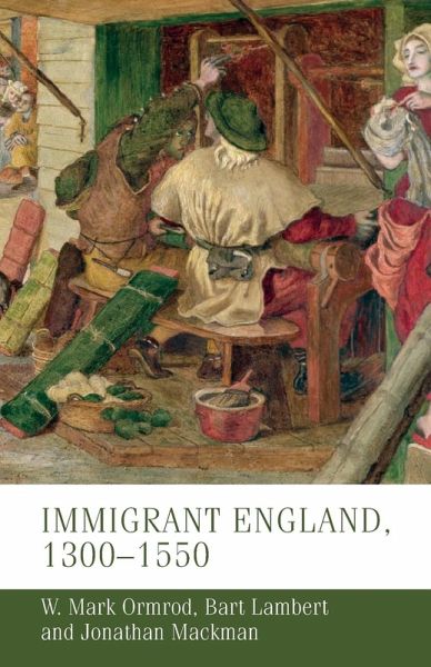 Immigrant England, 1300-1550 Immigrant England, 1300-1550