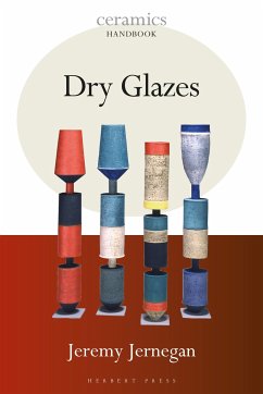 Dry Glazes - Jernegan, Jeremy