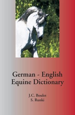 German - English Equine Dictionary - Boulet, Jean-Claude; Runki, Steffen