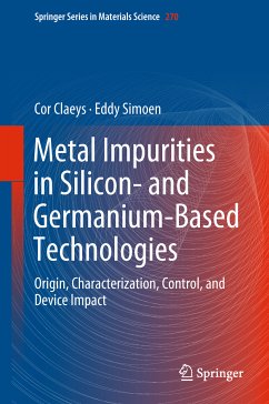 Metal Impurities in Silicon- and Germanium-Based Technologies (eBook, PDF) - Claeys, Cor; Simoen, Eddy