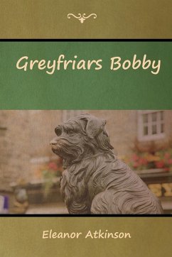 Greyfriars Bobby - Atkinson, Eleanor