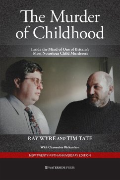 The Murder of Childhood - Wyre, Ray; Tate, Tim