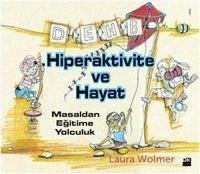 Hiperaktivite ve Hayat - Wolmer, Laura
