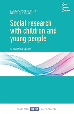 Social research with children and young people - Brady, Louca-Mai; Graham, Berni