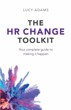 The HR Change Toolkit - Adams, Lucy