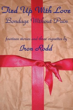 Tied Up With Love - Rodd, Iron