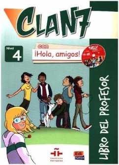 Cover Clan 7 Con ¡Hola, Amigos! Level 4 Libro del Profesor + CD + CD-ROM