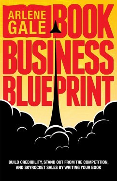 Book Business Blueprint - Gale, Arlene